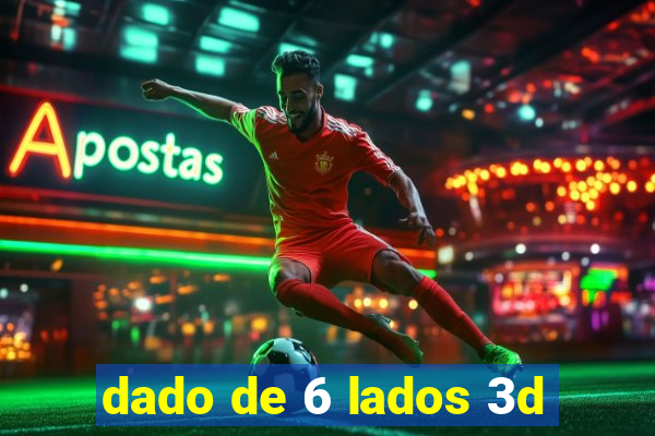 dado de 6 lados 3d